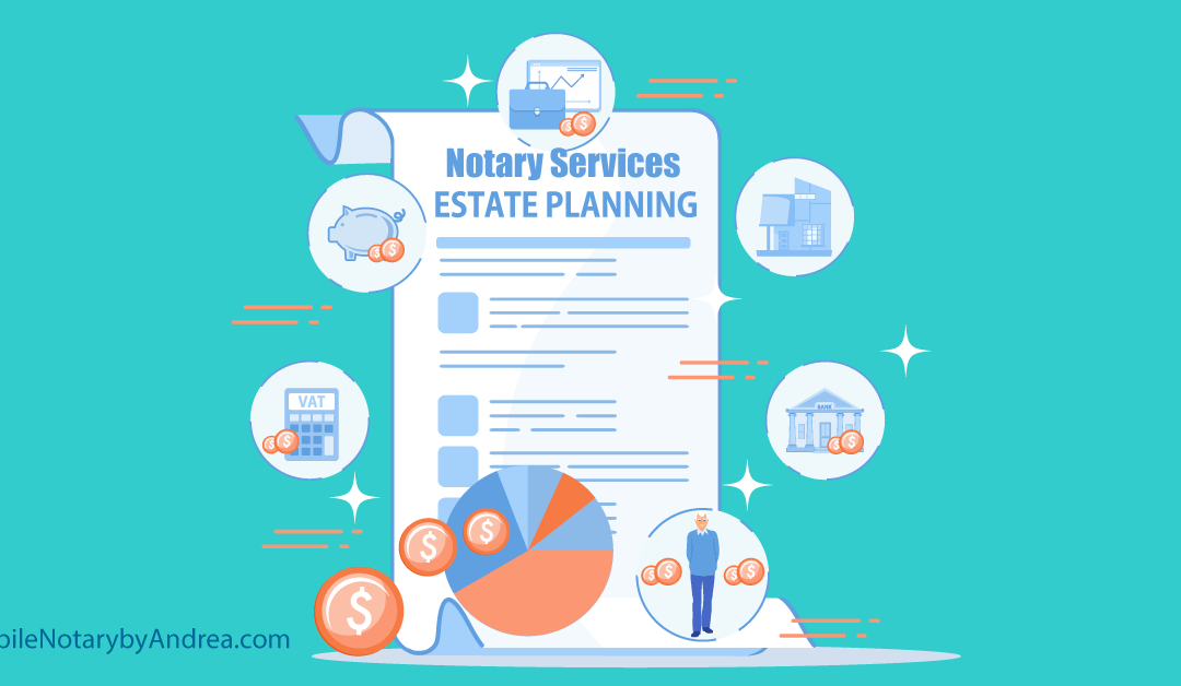 trust and estate planning mobile notary services